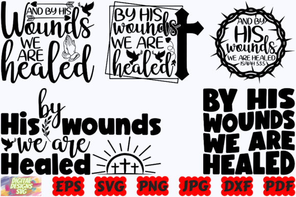 By His Wounds We Are Healed SVG Jesus