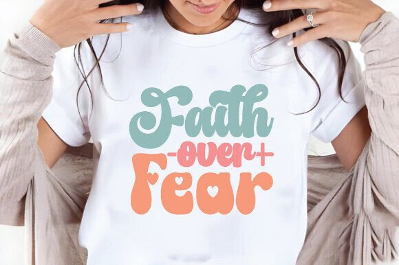 Faith over Fear SVG: A Groovy Christian Graphics Asset for Crafts