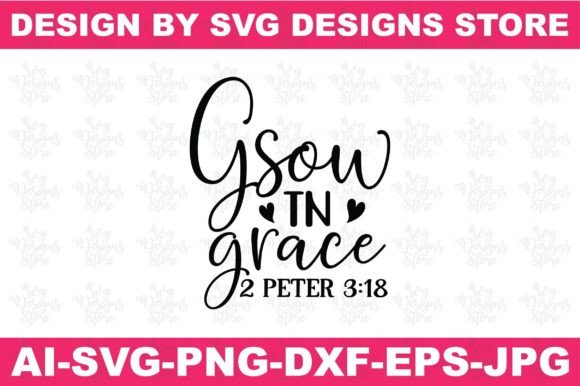 Grow in Grace Jesus Svg Png Design for Crafts and Graphics