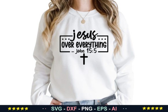 Jesus over Everything – John 15 5: A Crafty Graphics Asset