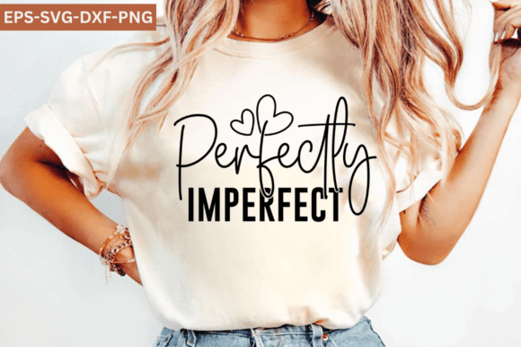 Perfectly Imperfect SVG Worthy,Christian: A Craft and Graphics Gem