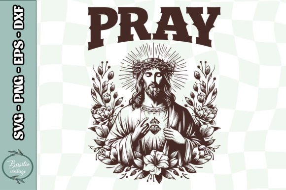 PRAY Jesus Floral Christian Embroidery SVG