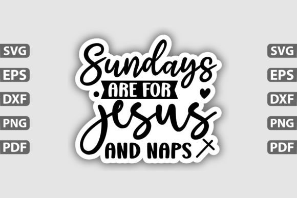 Sundays Are for Jesus Sticker: A Crafty Graphic Design Asset
